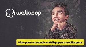 C Mo Poner Un Anuncio En Wallapop En Segundos Actualizado