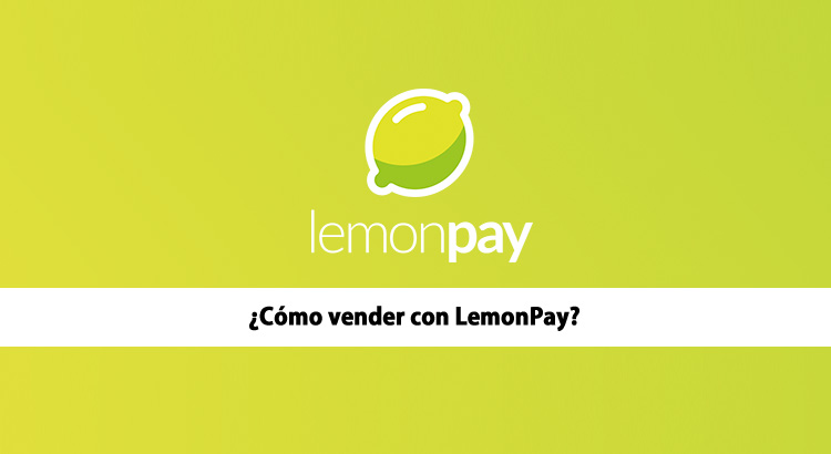 C´ómo vender en lemonpay